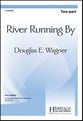 River Running By Two-Part choral sheet music cover